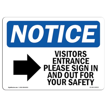 Signmission OSHA Notice, 5" Height, NOTICE Visitor Entrance Please Sign In Sign, 7" X 5", Landscape OS-NS-D-57-L-16832